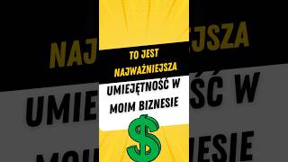 Najważniejsze umiejętności w biznesie biznesonline rozwój firma praca angielski nauka język [upl. by Nagap923]