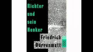 Friedrich Dürrenmatt  der Richter und sein Henker Teil 2 [upl. by Sissy]