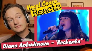 Vocal Coach REACTS  Diana Ankudinova Rechenka [upl. by Pepita]