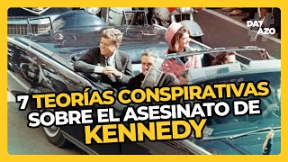 7 TEORÍAS CONSPIRATIVAS sobre el ASESINATO de KENNEDY • DATAZO [upl. by Hadlee]