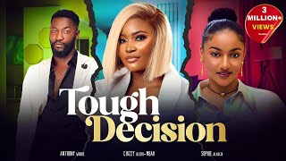 TOUGH DECISION  Nigerian Movies 2024 Latest Full Movies [upl. by Mahgem289]