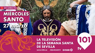 🔴 EN DIRECTO  Miércoles Santo  Desde las 1200 a 2230  Semana Santa Sevilla  27 marzo 2024 [upl. by Loos]