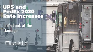 UPS and FedEx 2020 Rate Increases Lets Look at the Damage [upl. by Kcirderf]