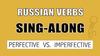 Learn 44 common Russian verbs in one song Perfective vs imperfective aspect [upl. by Ymar]