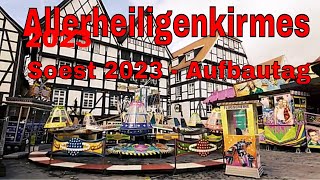 Aufbau Video  Allerheiligenkirmes Soest 2023 Fahrgeschäfte [upl. by Stroup655]