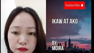 Ikaw at Ako by moira cover byhezzel [upl. by Hakkeber140]