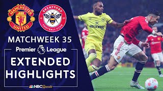 Manchester United v Brentford  PREMIER LEAGUE HIGHLIGHTS  522022  NBC Sports [upl. by Odelet148]