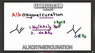 Alkoxymercuration Demercuration Reduction Alkene Reaction and Mechanism [upl. by Kcerred686]