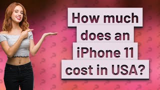 How much does an iPhone 11 cost in USA [upl. by Corrianne756]