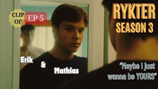 Rykter Season 3  Mathias X Erik  Clips of Episode 5 rykter season3 arcticmonkeys wannabeyours [upl. by Puduns]