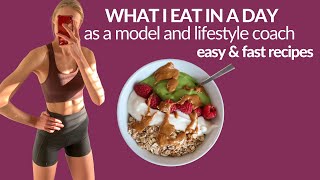 What I eat in a day as a model and lifestyle coach  easy and fast recipes  Nina Dapper [upl. by Abert]