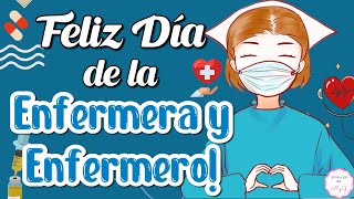 Feliz Día de la ENFERMERAO💖12 de Mayo y 6 de Enero👩🏻⚕️Día de la Enfermería💊 [upl. by Kenti]