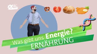 Kalorien und Energie  Ernährung  alpha Lernen erklärt Biologie [upl. by Sutton]