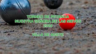 SEMIFINALES TORNEO DE PETANCA  FIESTAS DE LAS NIEVES 2024  VILLA DE AGAETE [upl. by Ysak]