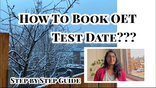 OET Test Date Booking [upl. by Turley914]