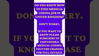 TIPS TO FIND MEDICAL CODING JOB IN UNITED KINGDOM shorts [upl. by Rehpotsirhc]