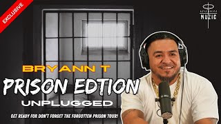 BRYANN T PRISON EDITION [upl. by Wallache]