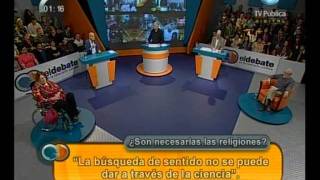 El debate  ¿Son necesarias las religiones  280811 1 de 4 [upl. by Llereg]