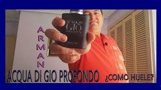 GIORGIO ARMANI ACQUA DI GIO PROFONDO ¿COMO HUELE [upl. by Phelgen]