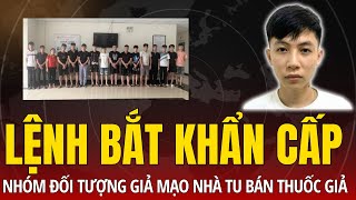 NÓNG LỆNH BẮT KHẨN CẤP NHÓM ĐỐI TƯỢNG GIẢ MẠO NHÀ TU BÁN THUỐC GIẢ  Sách Nói Minh Triết [upl. by Harac]