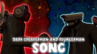 DARK SPEAKERMAN AND PLUNGERMAN SONG Official Video [upl. by Nnyloj]