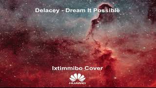 Delacey  Dream It Possible Cover [upl. by Bierman]