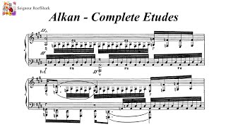 Alkan  Complete Etudes Different performers [upl. by Ummersen739]