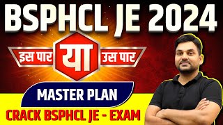 BSPHCL JE 2024  इस पार या उस पार  MASTER PLAN TO CRACK BSPHCL JE  EXAM  rajkamalsir [upl. by Ogir]