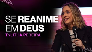 SE REANIME EM DEUS  Talitha Pereira [upl. by Angadresma]