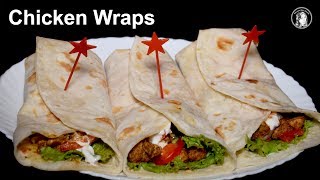 Chicken Wraps Recipe  How to make Chicken Wraps  Homemade Wraps Recipe [upl. by Jacie]