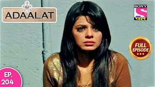 Adaalat  Full Episode 204  28th July 2018 [upl. by Sima]