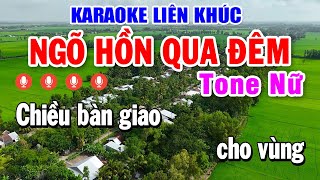 Karaoke Liên Khúc Ngõ Hồn Qua Đêm Tone Nữ  Nhạc Sống Karaoke Tuyển Chọn Hay Nhất [upl. by Ehtylb]