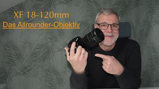 Fujifilm XF18 120mm 40 LM PZ  Das AllrounderObjektiv für jede Situation [upl. by Dalt]