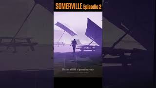 SOMERVILLE Episodio 2  TRAILER [upl. by Ellesij]