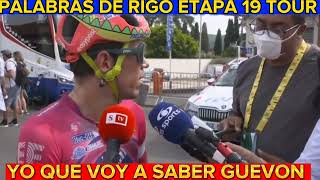 ENTREVISTA RIGOBERTO URAN 🟡 ETAPA 19 TOUR DE FRANCIA 2022 [upl. by Manard]