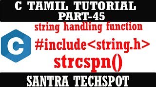 PART45 strcspn string handling operation STRINGH  C PROGRAMMING IN TAMIL [upl. by Berman]