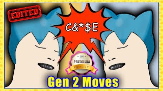 Pokemon Gen 2 Moves Tier List THE PREMIUM  A Curse Upon You [upl. by Hashum]