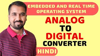 Analog To Digital Converter ADC Explained in Hindi l ERTOS Course [upl. by Willabella]