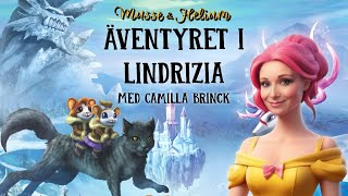 Bok 3 Äventyret i Lindrizia  Musse amp Helium  Dramatiserad Ljudbok [upl. by Micaela]