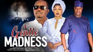 GENTLE MADNESS  A Nigerian Yoruba Movie Starring Femi Adebayo  Mercy Aigbe  Antar Laniyan [upl. by Sparky33]