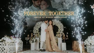 quotFOREVER TOGETHERquot  OUR FIRST NIKKAH ANNIVERSARY ♥️  MA SHA ALLAH [upl. by Kaehpos]