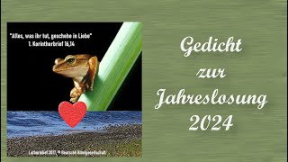 Gedicht zur Jahreslosung 2024 [upl. by Elroy320]