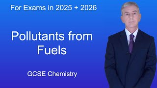 GCSE Chemistry Revision quotPollutants from Fuelsquot [upl. by Kerin]