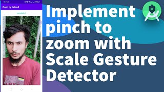 Implement pinch to zoom with ScaleGestureDetector  Android Studio  Java [upl. by Neenaej]