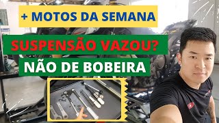 SUSPENSÃO VAZANDO POSSO USAR A MOTO   MOTOS DA SEMANA ZX6R  ZX10R ✌🏻 [upl. by Riatsila]