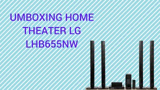 HOME THEATER LG LHB655NW [upl. by Malissa94]