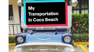 My Transportation in Coco Beach [upl. by Neille223]