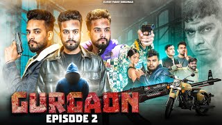 GURGAON  Web Series  Elvish Yadav  EP02 [upl. by Tayib]