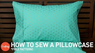 How to sew a pillowcase with free pattern  Sewing Tutorial with Angela Wolf [upl. by Adnarram]