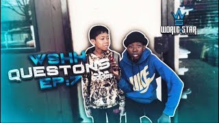 WSHH QUESTIONS EP 7 HIGHSCHOOL EDITION [upl. by Dnilazor22]